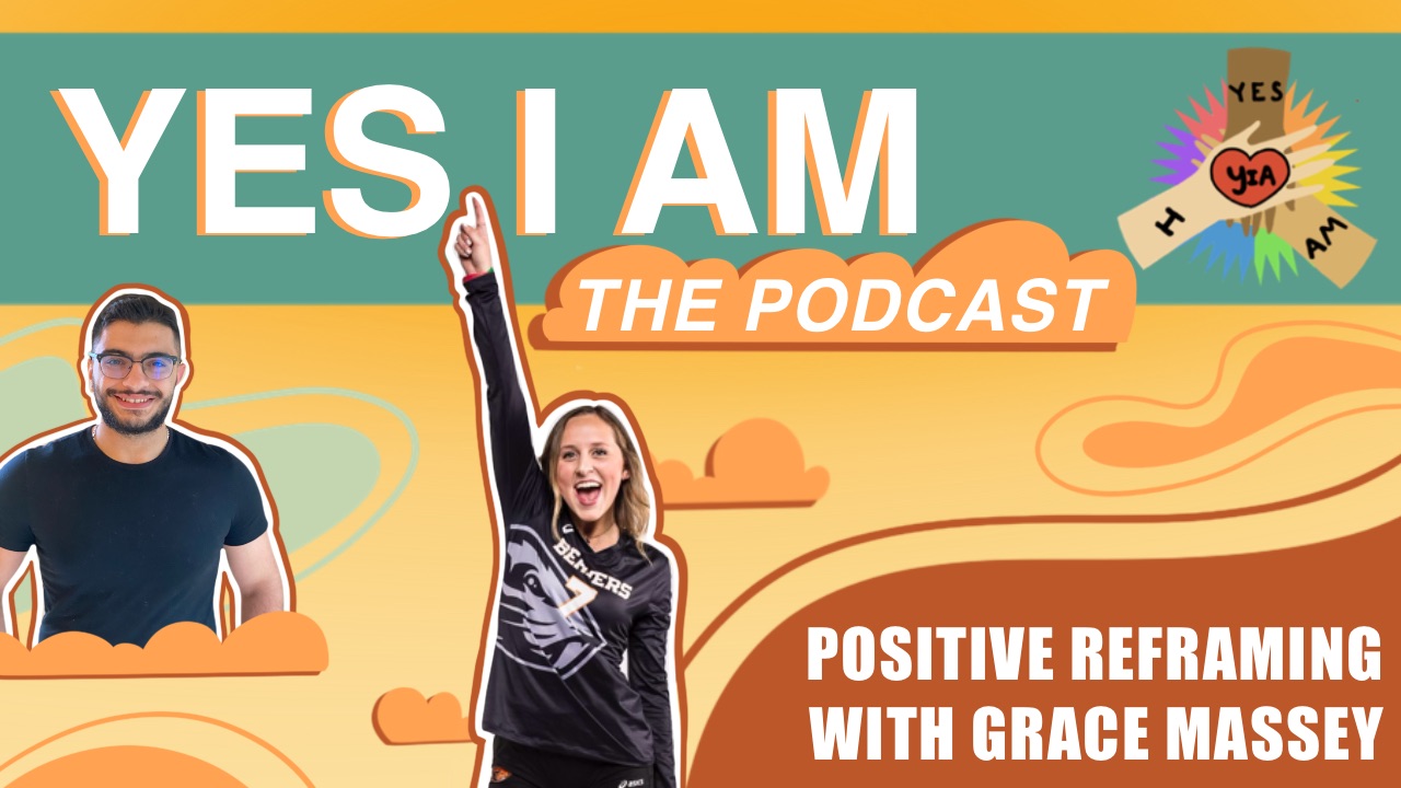 Positive+Reframing+with+Grace+Massey+%7C+Yes+I+Am+Ep.+5
