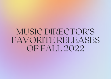 Music Directors Favorite Releases of Fall 2022