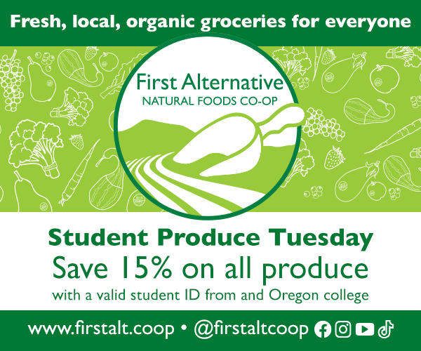Student Produce Tuesday. Save 15% on all produce with valid ID from an Oregon college.
